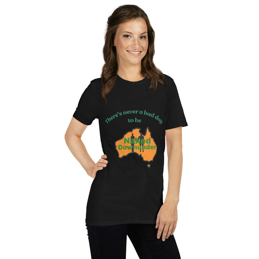Naked Downunder There's Never a Bad Day to Be Naked Downunder Unisex T-Shirt