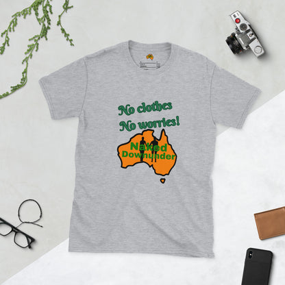 Naked Downunder No Clothes Unisex T-Shirt