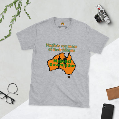 Naked Downunder Nudists see more of their friends NDU Short-Sleeve Unisex T-Shirt – Sport Grey