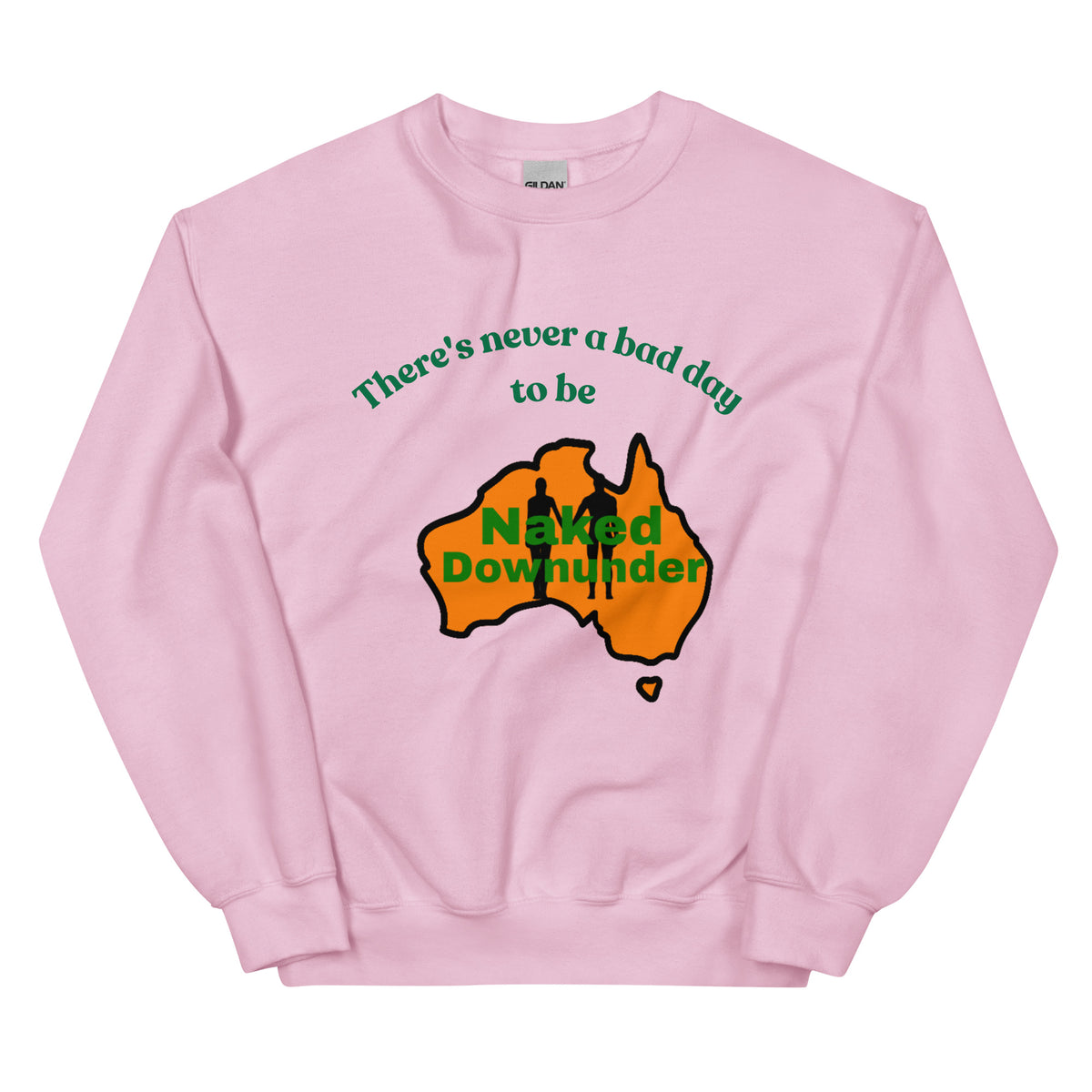 Naked Downunder There's Never a Bad Day to Be Naked Downunder Crew Sweatshirt – Light Pink