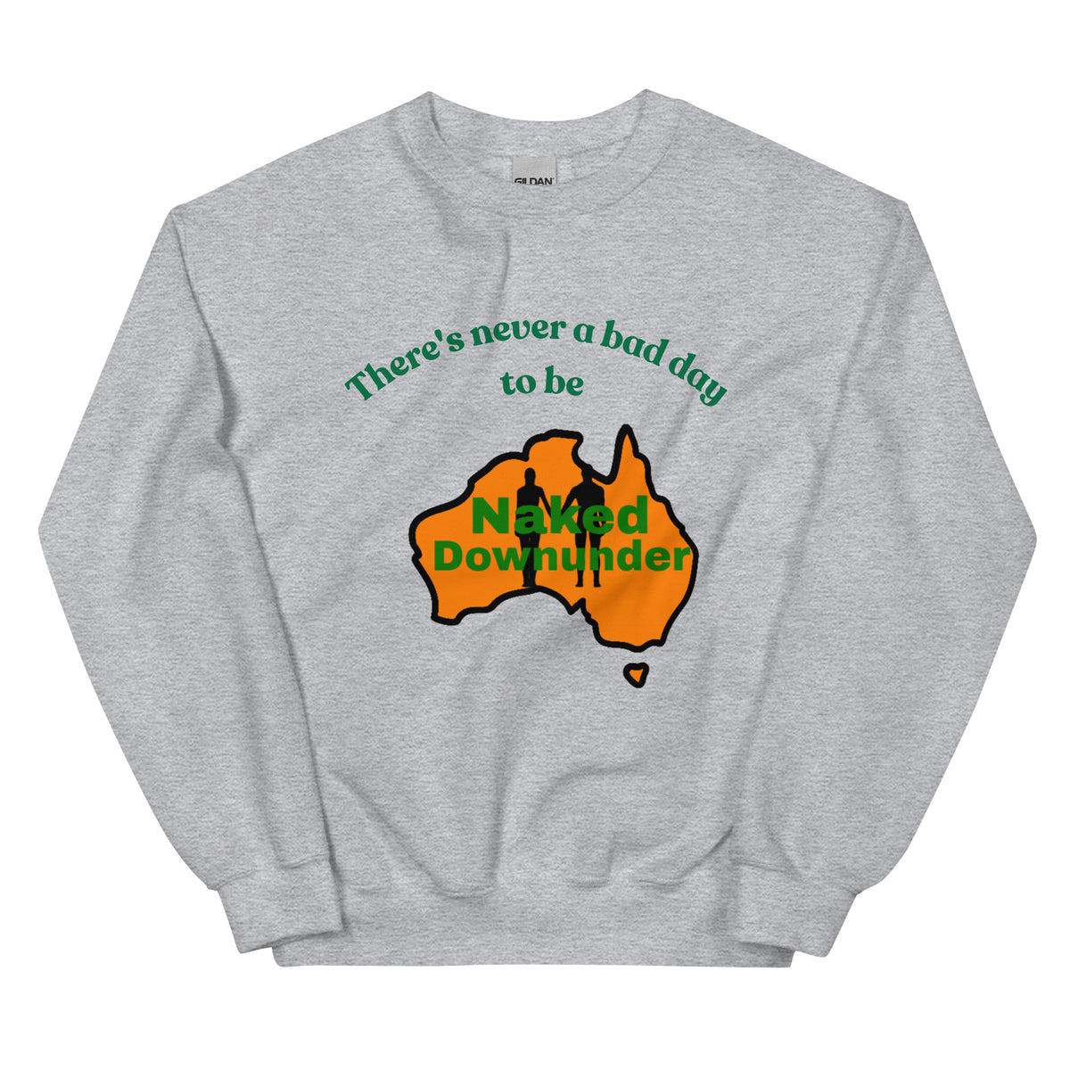 Naked Downunder There's Never a Bad Day to Be Naked Downunder Crew Sweatshirt – Sport Grey