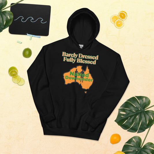 Naked Downunder Barely Dressed, Fully Blessed Unisex Hoodie – Black