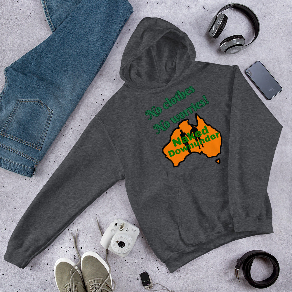 Naked Downunder No Clothes, No Worries Unisex Hoodie – Dark Heather