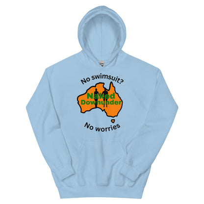 Naked Downunder No Swimsuit, No Worries Unisex Hoodie – Light Blue
