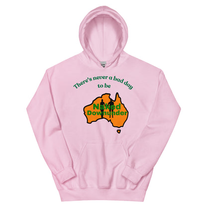 Naked Downunder There's Never a Bad Day to Be Naked Downunder Unisex Hoodie
