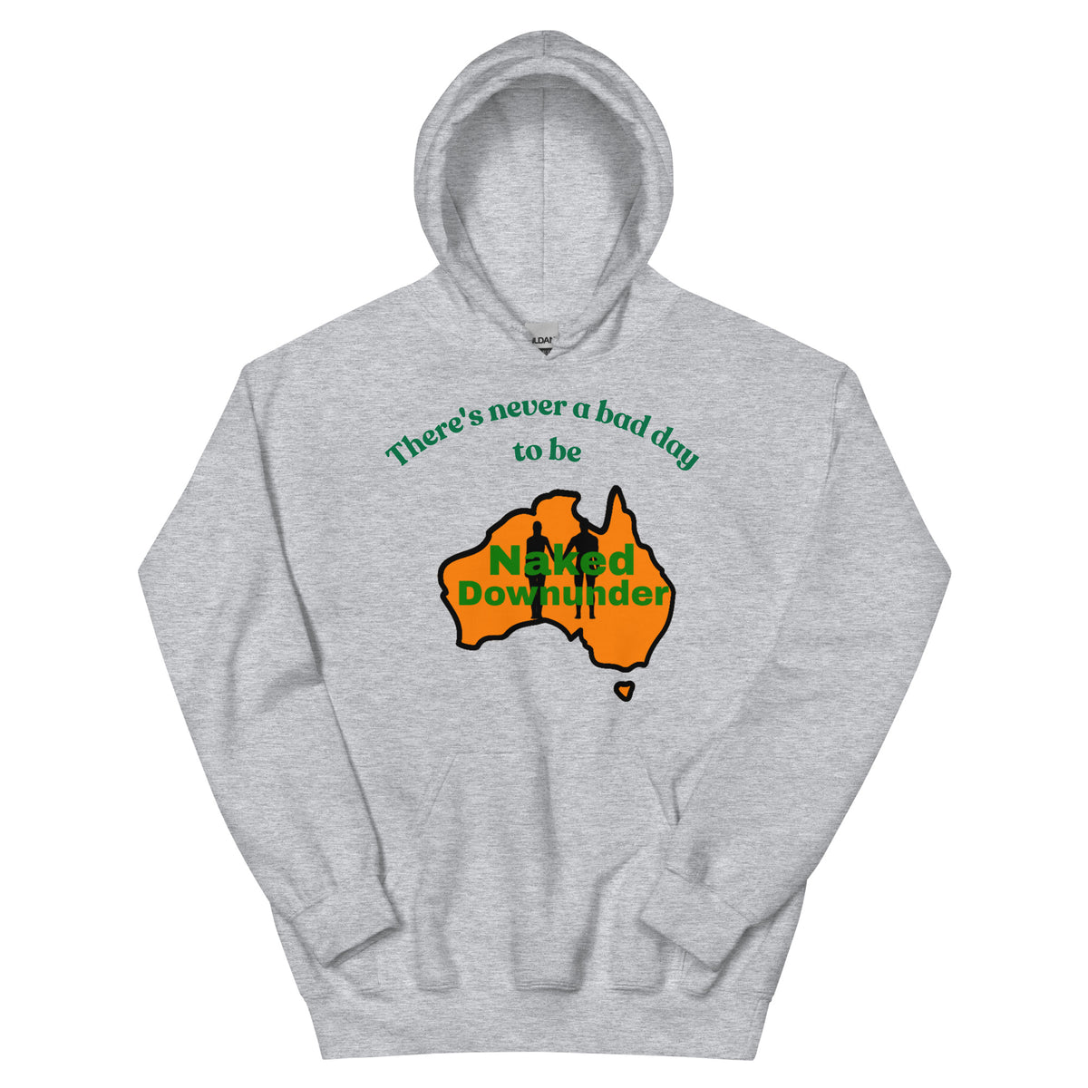 Naked Downunder There's Never a Bad Day to Be Naked Downunder Unisex Hoodie – Sport Grey