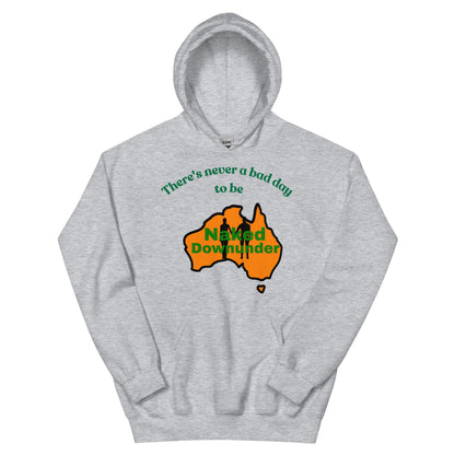 Naked Downunder There's Never a Bad Day to Be Naked Downunder Unisex Hoodie – Sport Grey